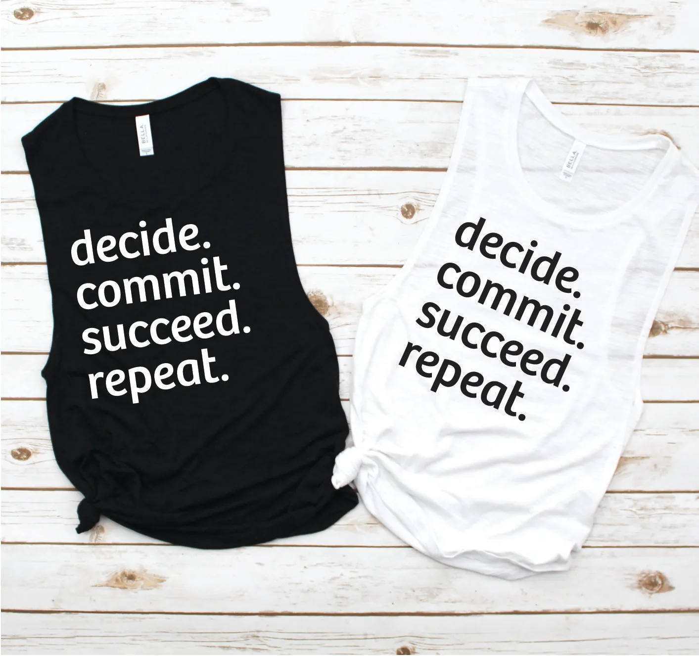 Decide - Commit - Succeed - Repeat Muscle Tank - Fitness Tees by Hustle and Soul Clothing