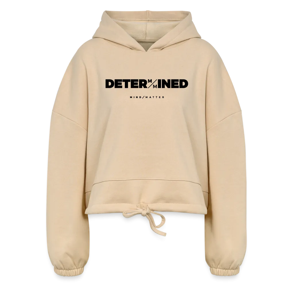 Determined - Women’s Cropped Hoodie