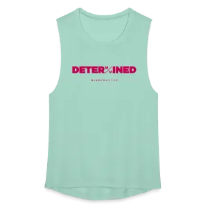 Determined- Women's Flowy Muscle Tank