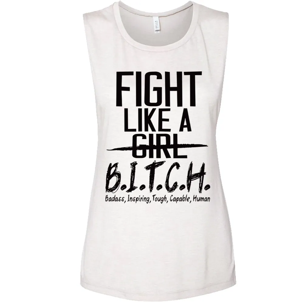 Fit Bitch - Muscle Tank - Fight Like A Bitch