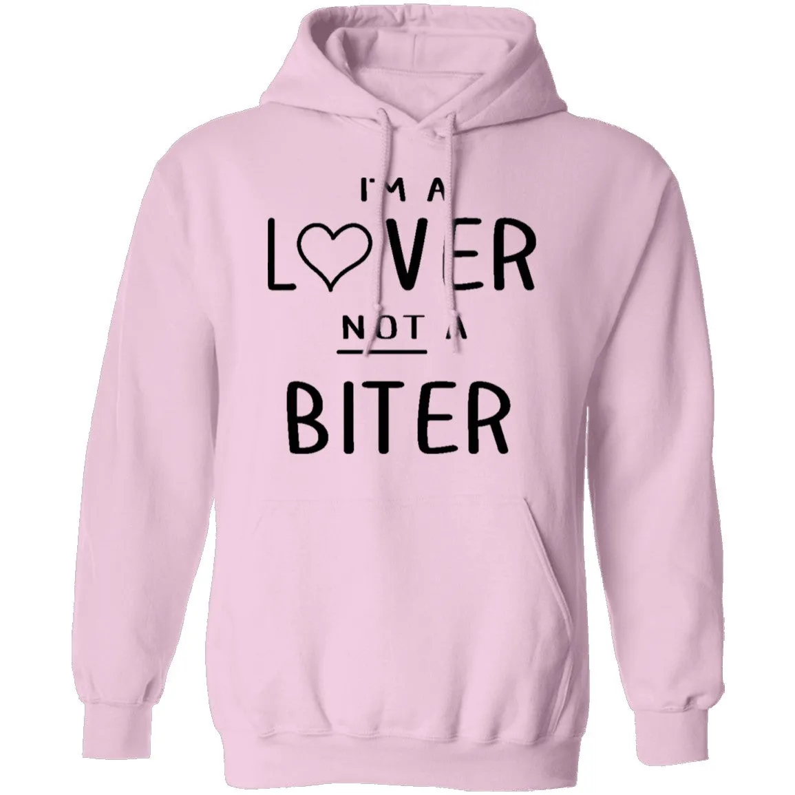 I'm A Lover Not A Bitter T-Shirt