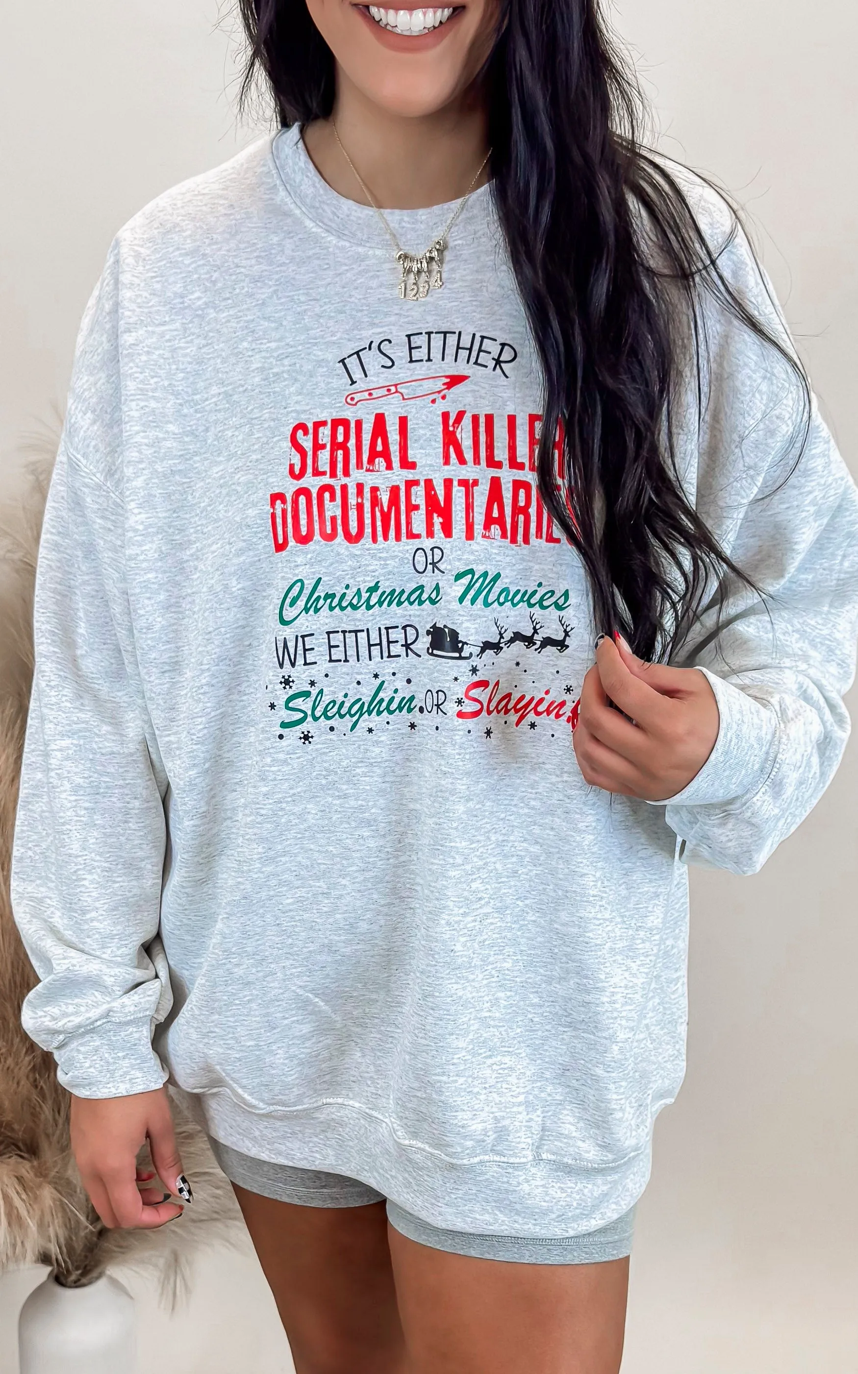 Its Either Serial Killer Documentaries or Holiday Movies Graphic Crewneck Sweatshirt