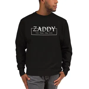 Love Honor Obey Zaddy Champion Sweatshirt