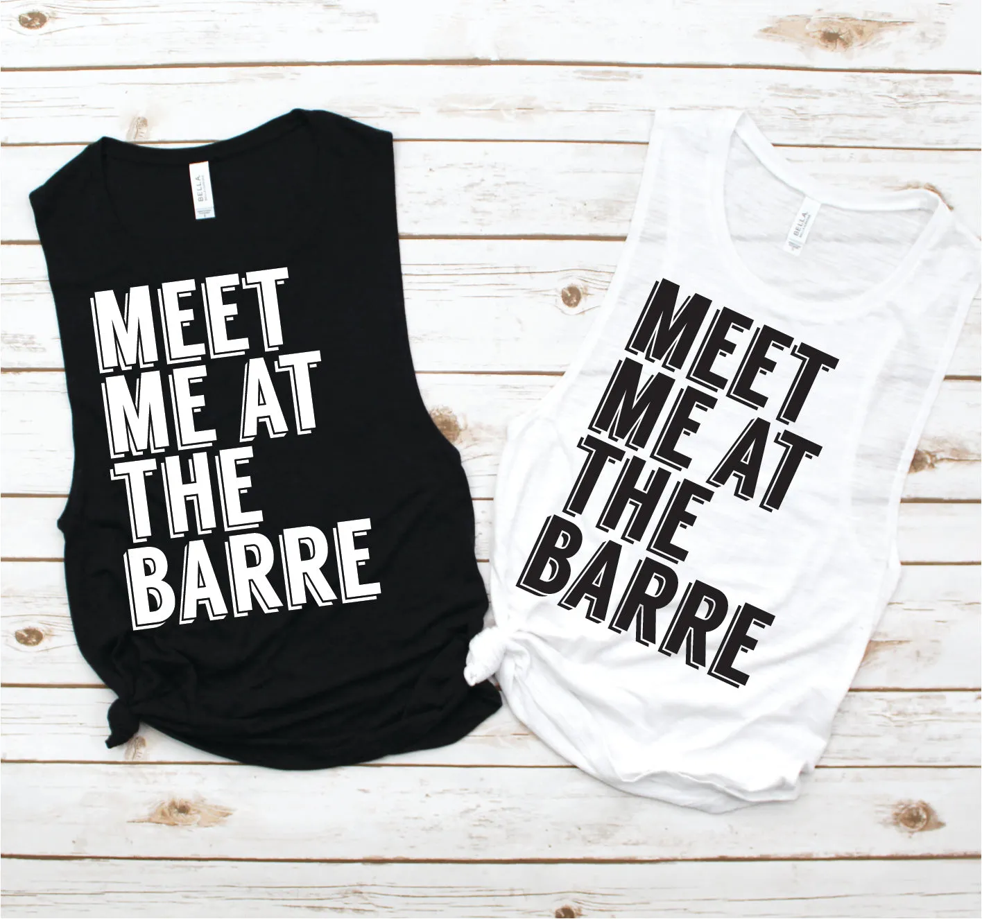 Meet Me At The Barre Muscle Tank - Fitness Tees by Hustle and Soul Clothing