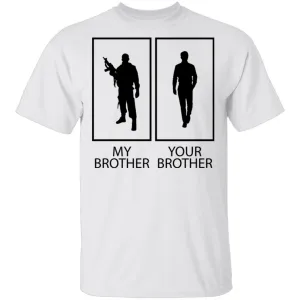My Brother T-Shirt