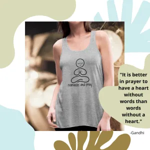 Namaste And Pray Women's Flowy Tank Top