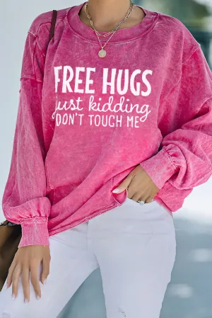 Rose Free Hugs Joking Print Mineral Wash Sweatshirt
