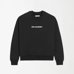 Seek Discomfort - Black Graphic Sweatshirt