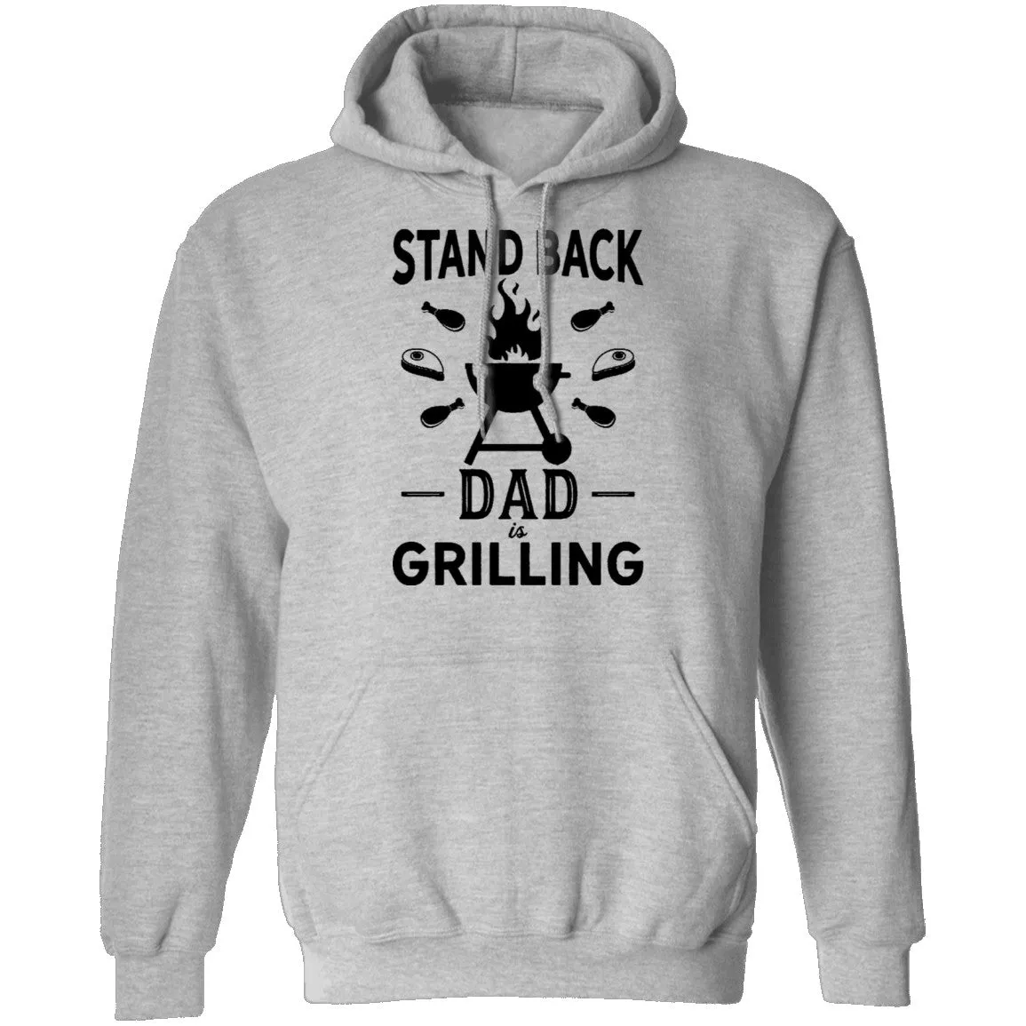 Stand Back Dad Is Grilling T-Shirt